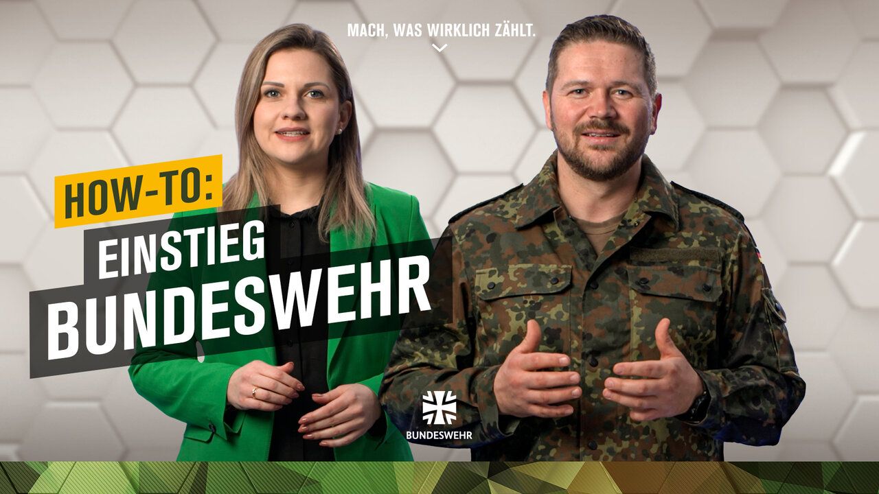 Eine Frau in grüner Jacke und ein Mann in Tarnkleidung stehen nebeneinander. Dazu der Slogan: "How to – Einstieg Bundeswehr"
