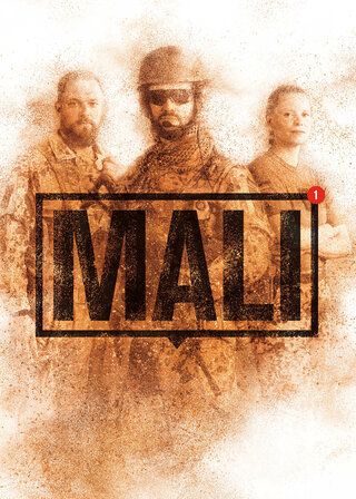 Das Plakat der Serie Mali. Zwei Soldaten und eine Soldatin sind in WÃ¼sten Darstellung zu sehen. 